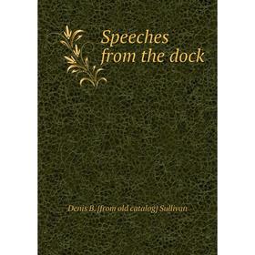 

Книга Speeches from the dock