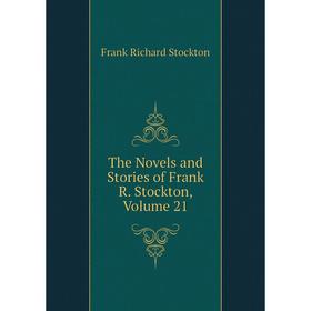 

Книга The Novels and Stories of Frank R. Stockton, Volume 21