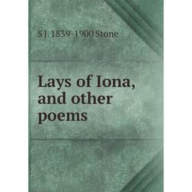 

Книга Lays of Iona, and other poems
