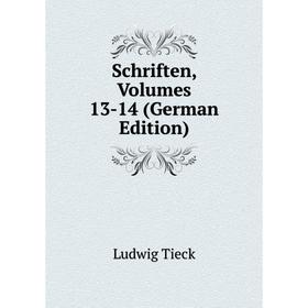 

Книга Schriften, Volumes 13-14 (German Edition)