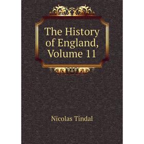 

Книга The History of England, Volume 11