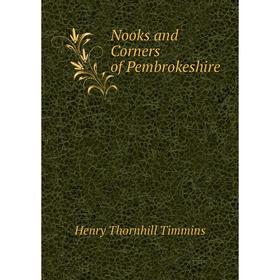 

Книга Nooks and Corners of Pembrokeshire