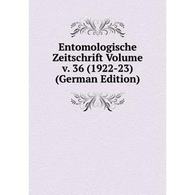 

Книга Entomologische Zeitschrift Volume v. 36 (1922-23) (German Edition)