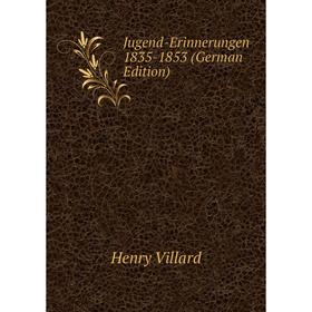 

Книга Jugend-Erinnerungen 1835-1853