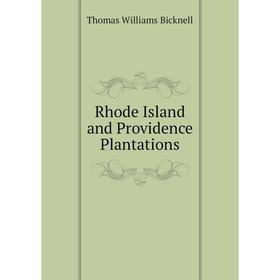 

Книга Rhode Island and Providence Plantations