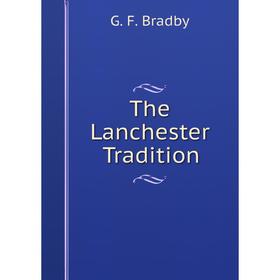 

Книга The Lanchester Tradition