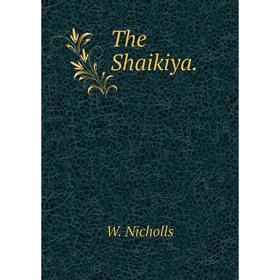 

Книга The Shaikiya.