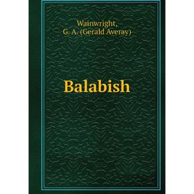 

Книга Balabish