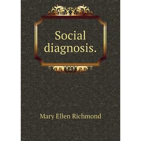 

Книга Social diagnosis.