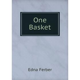 

Книга One Basket