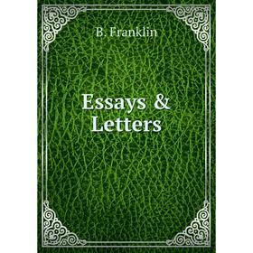 

Книга Essays & Letters