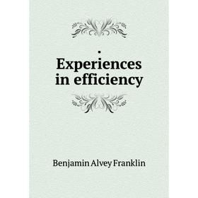 

Книга . Experiences in efficiency