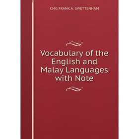 

Книга Vocabulary of the English and Malay Languages with Note
