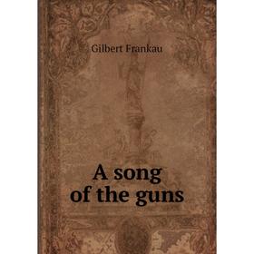 

Книга A song of the guns