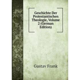 

Книга Geschichte Der Protestantischen Theologie, Volume 2 (German Edition)