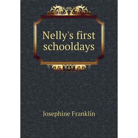 

Книга Nelly's first schooldays