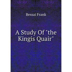 

Книга A Study Of the Kingis Quair