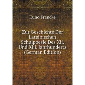 

Книга Zur Geschichte Der Lateinischen Schulpoesie Des Xii. Und Xiii. Jahrhunderts (German Edition)