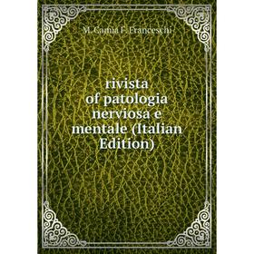 

Книга Rivista of patologia nerviosa e mentale (Italian Edition)
