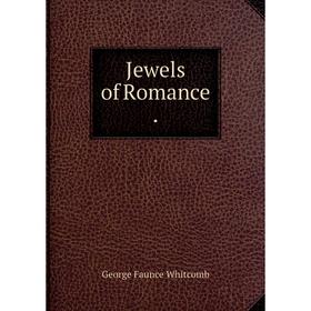 

Книга Jewels of Romance.