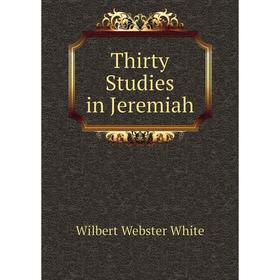

Книга Thirty Studies in Jeremiah