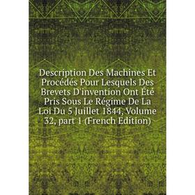 

Книга Description Des Machines Et Procédés Pour Lesquels Des Brevets D'invention Ont Été Pris Sous Le Régime De La Loi Du 5 Juillet 1844, Volume 32, p