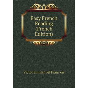 

Книга Easy French Reading (French Edition)