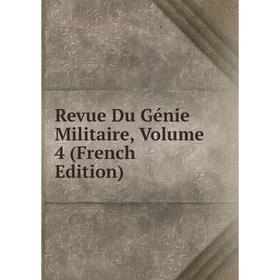 

Книга Revue Du Génie Militaire, Volume 4 (French Edition)