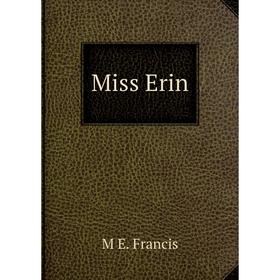

Книга Miss Erin