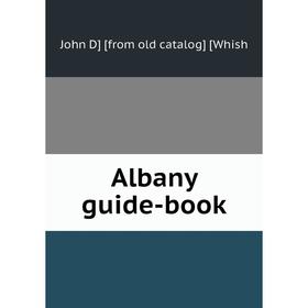 

Книга Albany guide-book