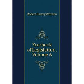 

Книга Yearbook of Legislation, Volume 6