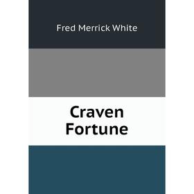 

Книга Craven Fortune