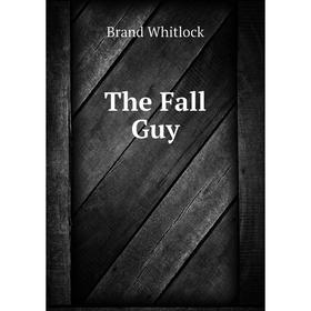 

Книга The Fall Guy