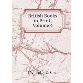 

Книга British Books in Print, Volume 4