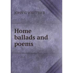

Книга Home ballads and poems