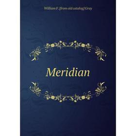

Книга Meridian