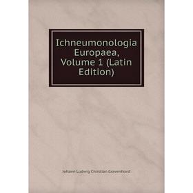

Книга Ichneumonologia Europaea, Volume 1 (Latin Edition)