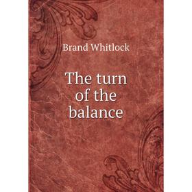

Книга The turn of the balance
