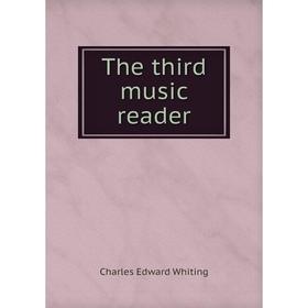 

Книга The third music reader