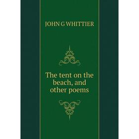 

Книга The tent on the beach, and other poems