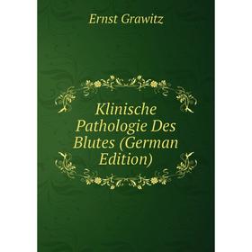 

Книга Klinische Pathologie Des Blutes