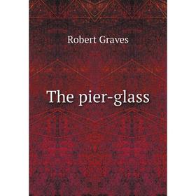 

Книга The pier-glass