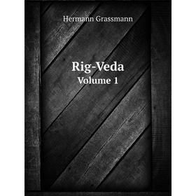 

Книга Rig-Veda Volume 1