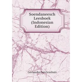 

Книга Soendaneesch Leesboek (Indonesian Edition)