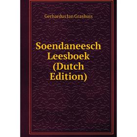 

Книга Soendaneesch Leesboek (Dutch Edition)