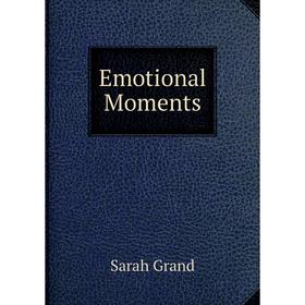 

Книга Emotional Moments