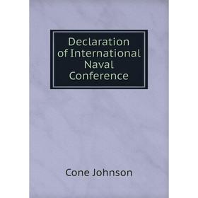 

Книга Declaration of International Naval Conference