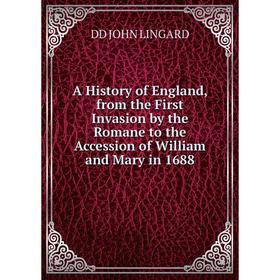 

Книга A History of England, from the First Invasion by the Romane to the Accession of William and Mary in 1688