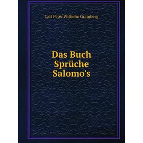 

Книга Das Buch Sprüche Salomo's