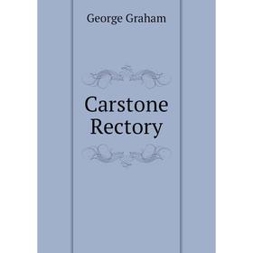 

Книга Carstone Rectory